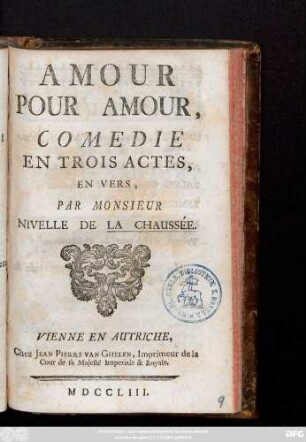 Amour Pour Amour : Comedie En Trois Actes, En Vers