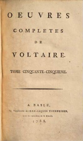 Oeuvres complètes de Voltaire. 55. Lettres de l'impératrice de Russie et de M. de Voltaire. - 1788. - 380 S.
