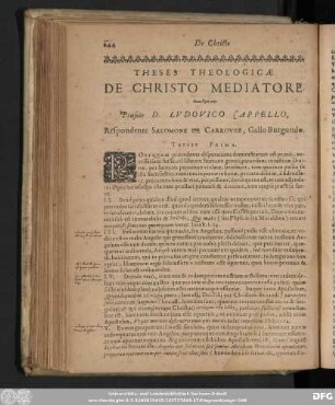Theses Theologicae De Christo Mediatore [...]. Praeside D. Ludovico Cappello, Respondente Salomone De Carrouge, Gallo Burgunde.