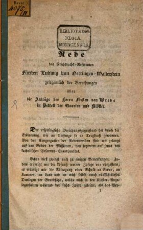 Rede des Reichsraths-Referenten Fürsten Ludwig von Oettingen-Wallerstein gelegentlich der Berathungen über die Anträge des Herrn Fürsten von Wrede in Betreff der Quarten und Klöster