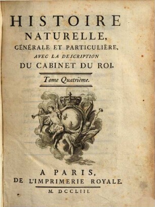 Histoire naturelle, générale et particulière : avec la description de Cabinet du Roi. 4