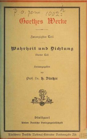 Goethes Werke, 20. Wahrheit und Dichtung ; 4