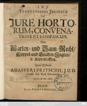 Tractationes Juridicæ De Jure Hortorum, Convenatione Et Compascuis