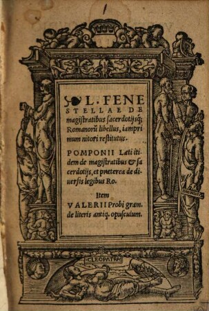 L. Fenestellae de magistratibus sacerdotisque Romanorum libellus : iamprimum nitori restitutus