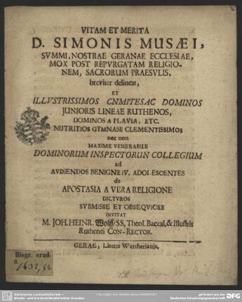 Vitam Et Meritam D. Simonis Musaei, Summi, Nostrae Geranae Ecclesiae, Mox Post Repurgatam Religionem, Sacrorum Praesulus, breviter delineat ...