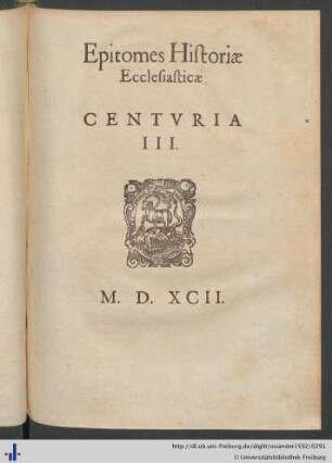 Epitomes Historiae Ecclesiasticae, Centuria III.