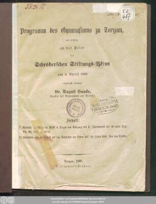 1867/68 (1868).: Programm des Gymnasiums zu Torgau : mit welchem zu der Feier des Schröderschen Stiftungs-Aktus am ... ergebenst einladet ...