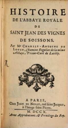 Histoire de l'Abbaye royale de Saint Jean de Vignes
