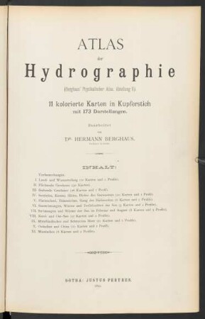 Abt. 2: Atlas der Hydrographie : 75 Karten in sieben Abteilungen, enthaltend mehrere 100 Darstellungen über Geologie, Hydrographie, Meteorologie, Erdmagnetismus, Pflanzenverbreitung, Tierverbreitung und Völkerkunde