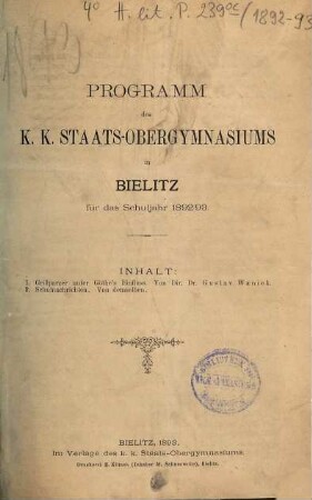 Programm des K.K. Staats-Obergymnasiums in Bielitz : für das Schuljahr .... 1892/93