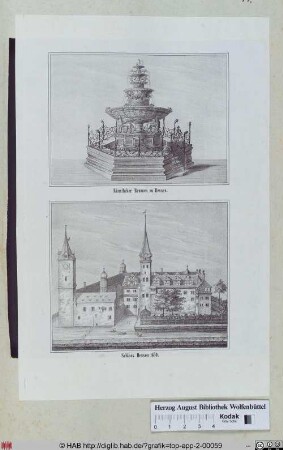 Oben: Künstlicher Brunnen zu Hessen Unten: Schloss Hessen 1650