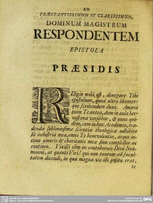 Ad Praestantissimum Et Clarissimum, Dominum Magistrum Respondentem Epistola Praesidis