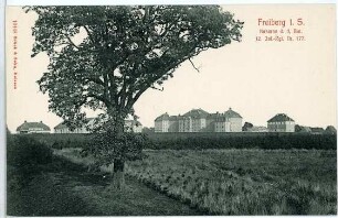 Freiberg. Kaserne des 3. Bataillons des 12. Infanterie-Regiments Nr. 177