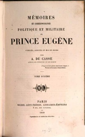 Mémoires et correspondance politique et militaire du prince Eugène. 10