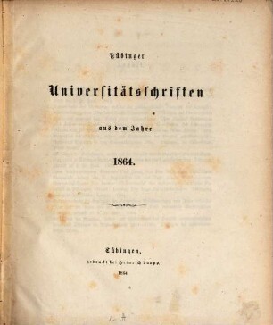 Tübinger Universitätsschriften, 1864