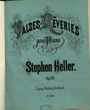Valses-rêveries : pour piano ; op. 122