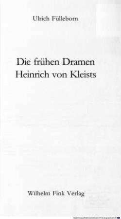 Die frühen Dramen Heinrich von Kleists