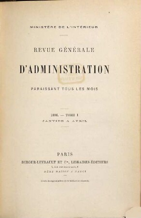 Revue générale d'administration. 25. 1886 = Jan. - Apr.