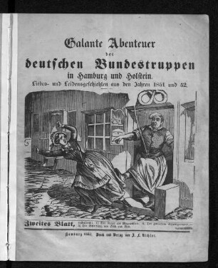 Bl. 2: Galante Abenteuer der deutschen Bundestruppen in Hamburg und Holstein : Liebes- und Leidensgeschichte aus den Jahren 1851 und 52