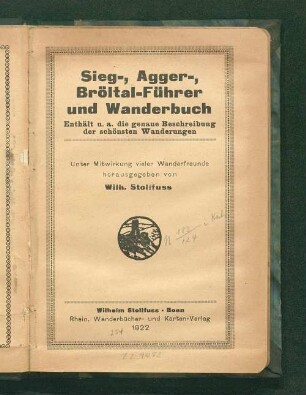 Sieg-, Agger-, Bröltal-Führer und Wanderbuch : enthält u. a. die genaue Beschreibung der schönsten Wanderungen