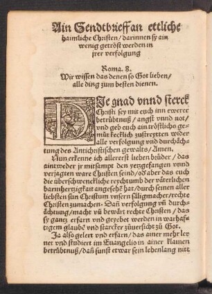 Ain Sendtbrieff an ettliche haimliche Christen/ darinnen sy ain wenig getröst werden in irer verfolgung.