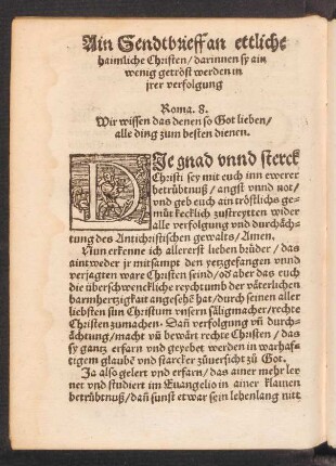 Ain Sendtbrieff an ettliche haimliche Christen/ darinnen sy ain wenig getröst werden in irer verfolgung.