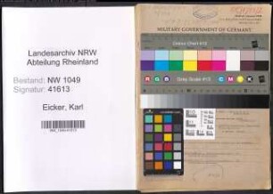 Entnazifizierung Karl Eicker , geb. 06.03.1899 (Spinnmeister)