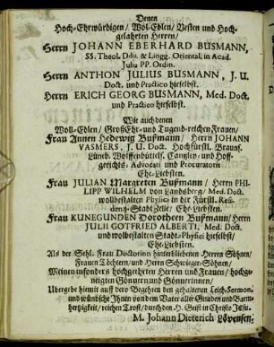 Denen Hoch-Ehrwürdigen/ [...] Herrn Johann Eberhard Busmann, [...] Herrn Anthon Julius Busmann, [...] Herrn Erich Georg Busmann, [...]