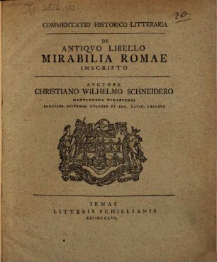 Commentatio Historico Litteraria De Antiqvo Libello Mirabilia Romae Inscripto