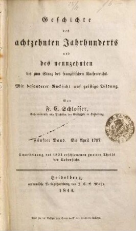 Geschichte des achtzehnten Jahrhunderts und des neunzehnten bis zum Sturz des französischen Kaiserreichs : mit besonderer Rücksicht auf geistige Bildung, 5. Bis April 1797