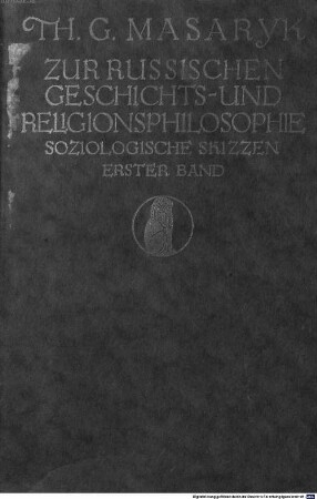 Rußland und Europa : Studien über die geistigen Strömungen in Rußland, 1,1. Zur russischen Geschichts- und Religionsphilosophie : soziologische Skizzen