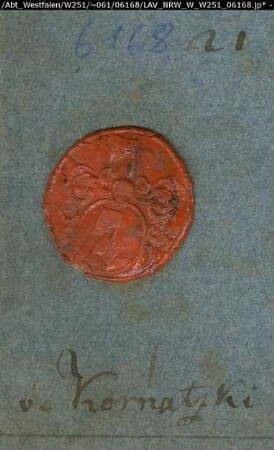 Siegler: Kornatzki Überlieferungsart: Abdruck. Stoff: Lack Farbe: rot Form: oval. Durchmesser: 21 mm