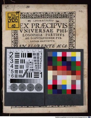 Assertiones ex praecipuis universae philosophiae partibus : ad disputationem publicam desumptae