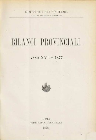 Bilanci provinciali : per l'anno .... 1877