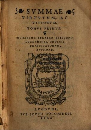 Summae Virtutum, Ac Vitiorum, Tomus ..., 1