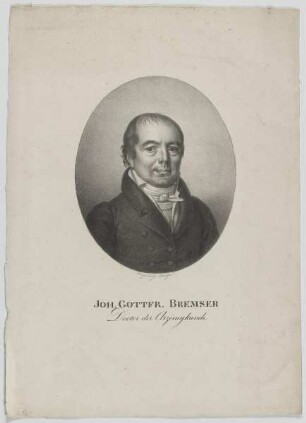 Bildnis des Joh. Gottfr. Bremser