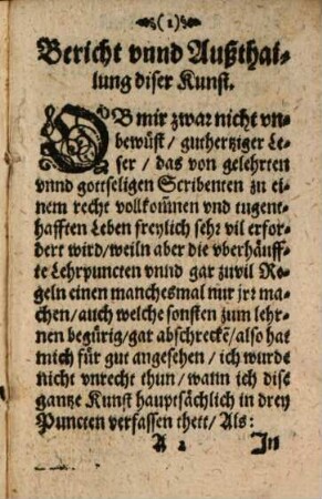 Ein ringe doch bewärte Kunst die Seeligkeit zuerlangen. Das ist: Geistlicher Unterricht, ein vollkom[m]nes Gott wolgefälliges Leben zuführen : In drey Lehrpuncten auffs kürtzest verfaßt