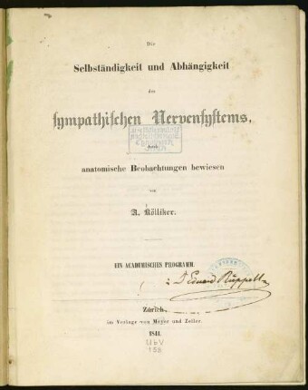 Die Selbständigkeit und Abhängigkeit des sympathischen Nervensystems, durch anatomische Beobachtungen bewiesen