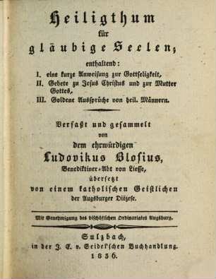 Ausgewählte Schriften des ehrwürdigen Abtes Ludovikus Blosius, 4. Heiligthum für gläubige Seelen