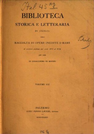 Diari della città di Palermo : dal secolo XVI al XIX ; pubblicati su' manoscritti della Biblioteca Comunale, 16