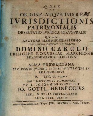 De Origine Atque Indole Iurisdictionis Patrimonialis : Dissertatio Iuridica Inauguralis