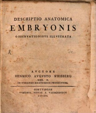 Descriptio Anatomica Embryonis Observationibvs Illvstrata