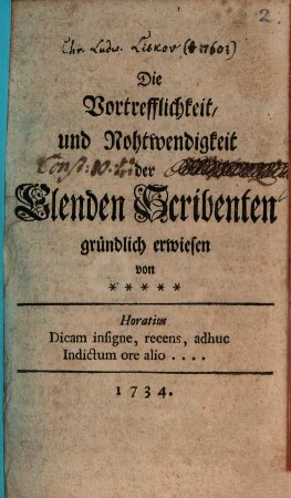 Die Vortrefflichkeit und Nohtwendigkeit der Elenden Scribenten
