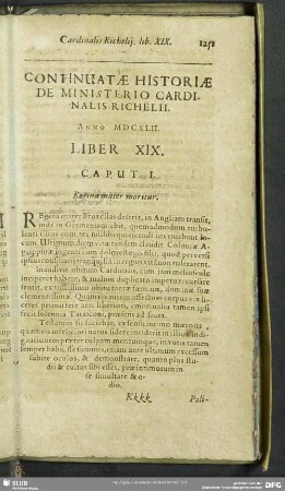 Continuatae Historiae De Ministerio Cardinalis Richelii. Anno MDCXLII. Liber XIX
