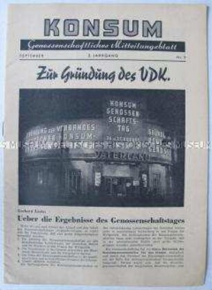 Mitteilungsblatt der Konsum-Genossenschaften der Sowjetischen Besatzungszone u.a. zur Gründung des Verbandes der Konsumgenossenschaften