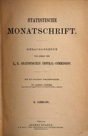 Statistische Monatschrift. 2. 1876