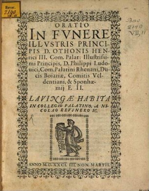 Oratio in funere ... Othonis Henrici III. Com. Palat.