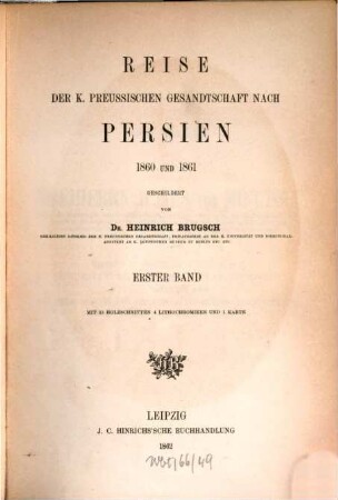 Reise der K. preussischen Gesandtschaft nach Persien 1860 und 1861, 1