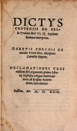 Dictys Cretensis De bello Troiano libri VI. : Q. Septimio Romano interprete
