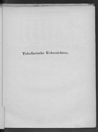 Tabellarische Uebersichten.
